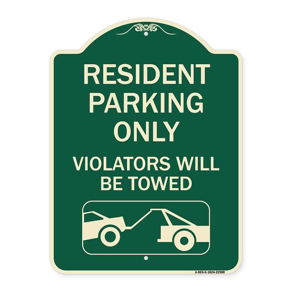 Resident Parking Violators Will Towed With Vehicle TowingAluminum Sign, 24" x 18", G-1824-22980